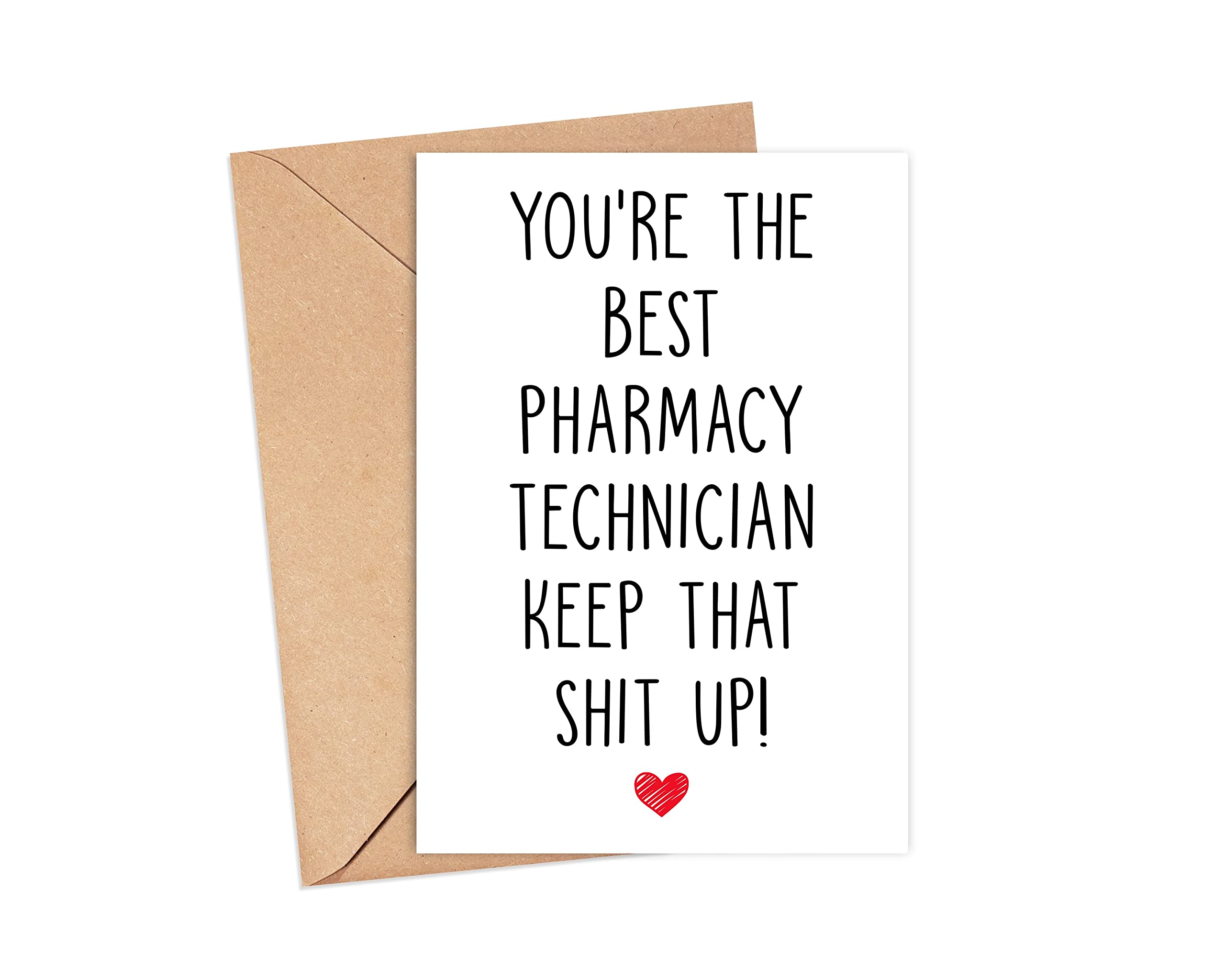 Emily gift You're The Best Pharmacy Technician Keep That Shit Up - Pharmacy Technician Birthday Card - Funny Card For Pharmacy Technician - Thank You For Being My Pharmacy Technician