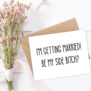 Arezzaa Will You Be My Bridesmaid Card - Funny Bridesmaid Ask Card - Wedding Party Proposal Card - Be My Side Bitch, 5 x 7 inches