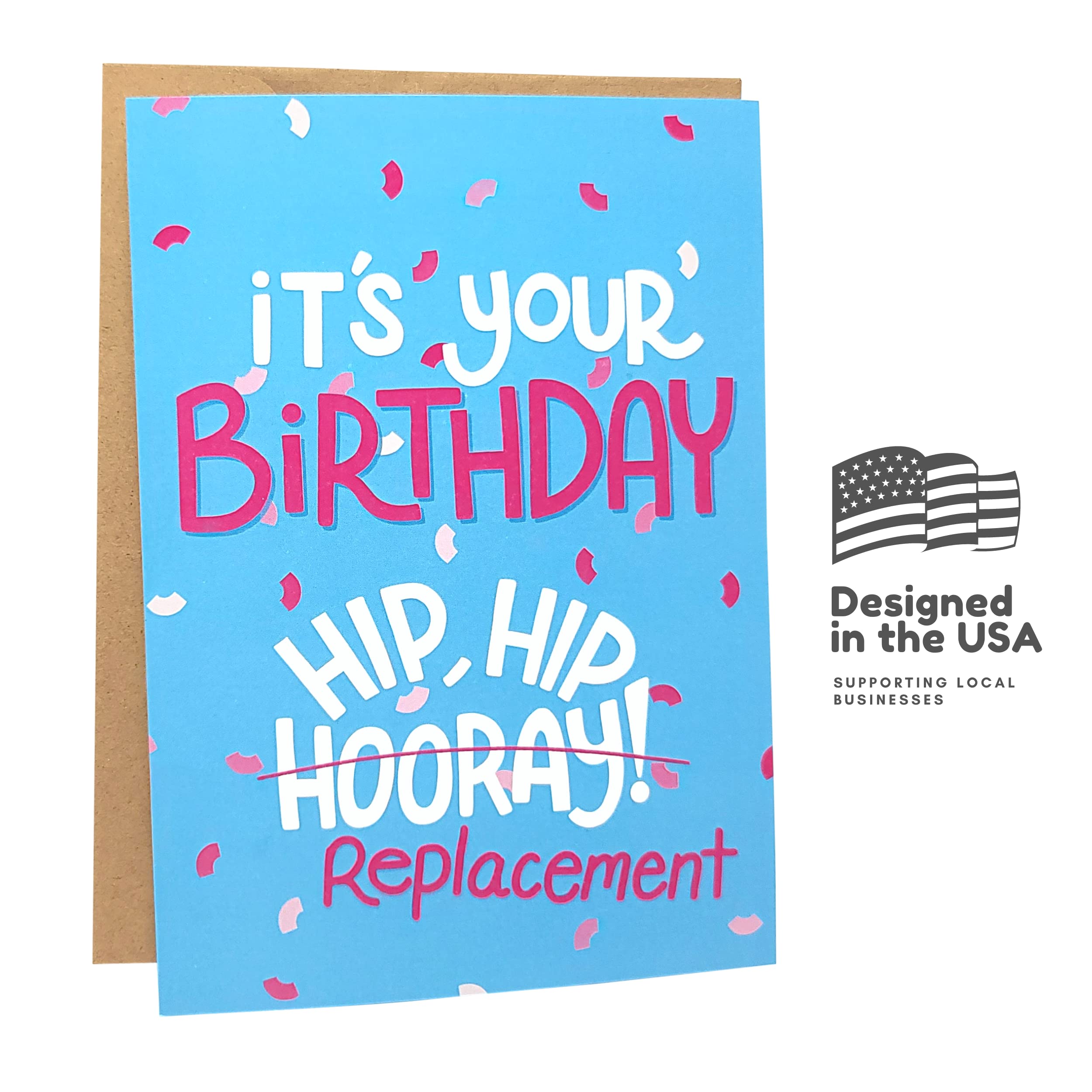 Sleazy Greetings Funny Birthday Card for Men Women - Hilarious Birthday Card for Him or Her - Hip Hip Replacement 21st 30th 40th 60th Birthday Card