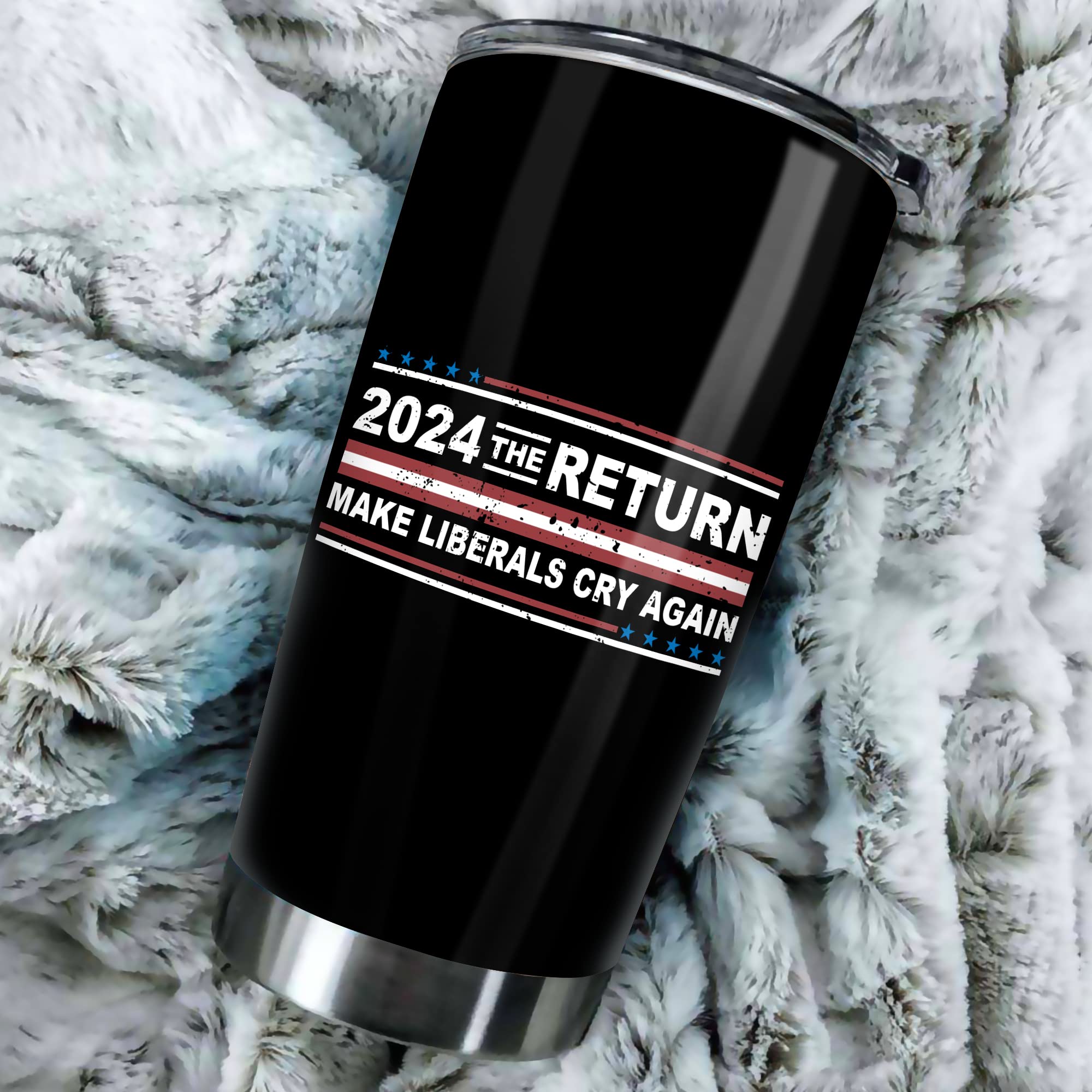 Donald Trump 2024 The Return, Make The Liberals Cry Again Coffee Mug Tumbler - Birthday Christmas Gifts - Funny Patriotic Insulated Tumblers with Lid & Straw 20 Oz | Stainless Steel Mug