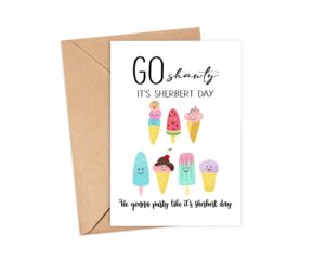 arezzaa funny birthday cards - birthday card for friend or sister - go shawty it's sherbert day