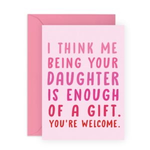 central 23 mom birthday cards from daughter - funny dad birthday cards - 'me being your daughter - father’s day card - dad gifts from daughter - comes with fun sticker