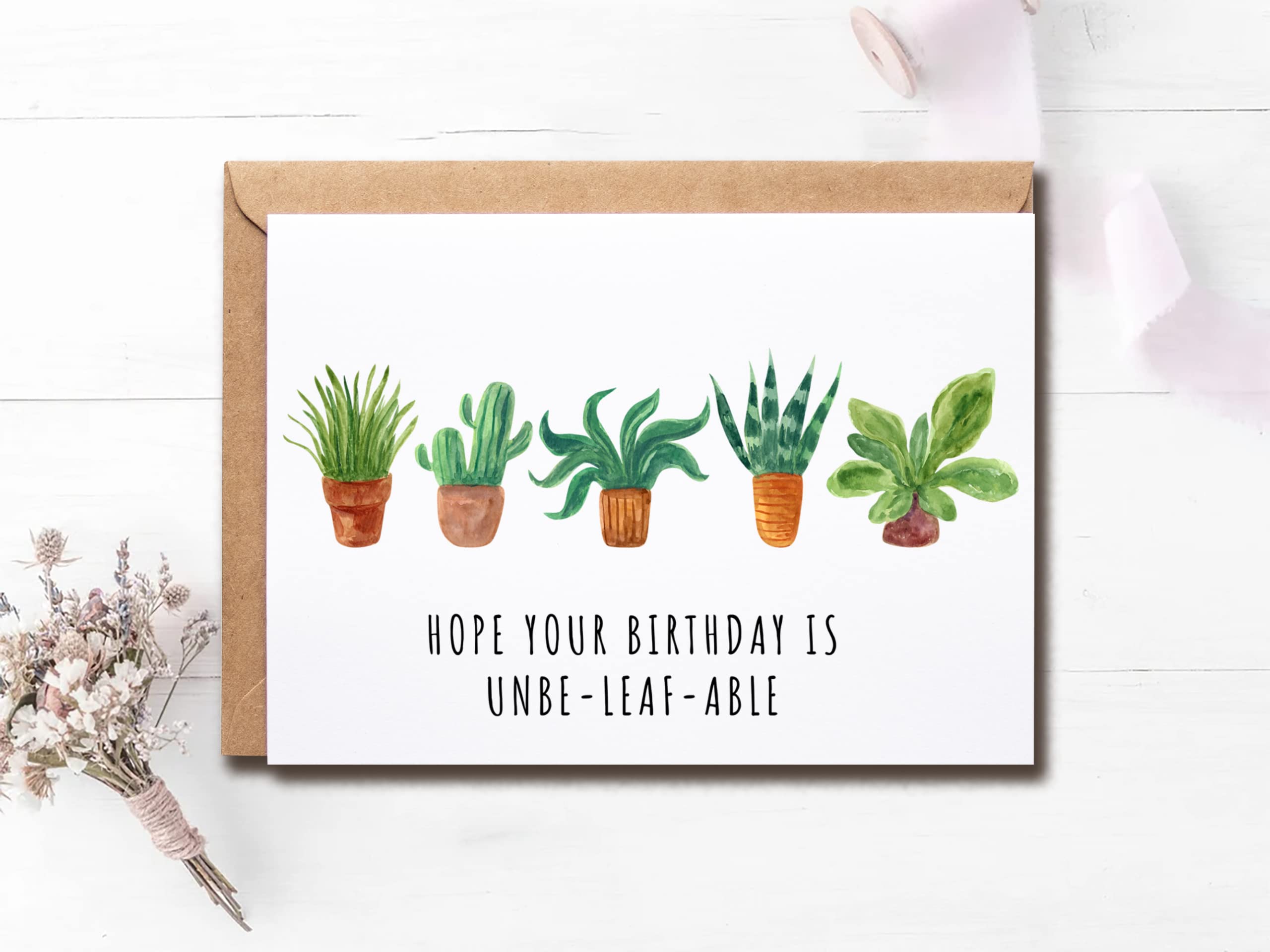 Hope Your Birthday Is Unbe - Leaf - Able - Birthday Card - Plant Birthday Card - Happy Birthday Card - Funny Greeting Card - Meaningful Greeting Cards.