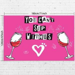 You Can’t Sip Withus Happy Birthday Banner Hot Rose Pink Lip Theme Decorations Decor for Bridal Shower Wedding Night Out Hen Movie Bachelorette Party Girl Woman Birthday Party Favors Background Ideas