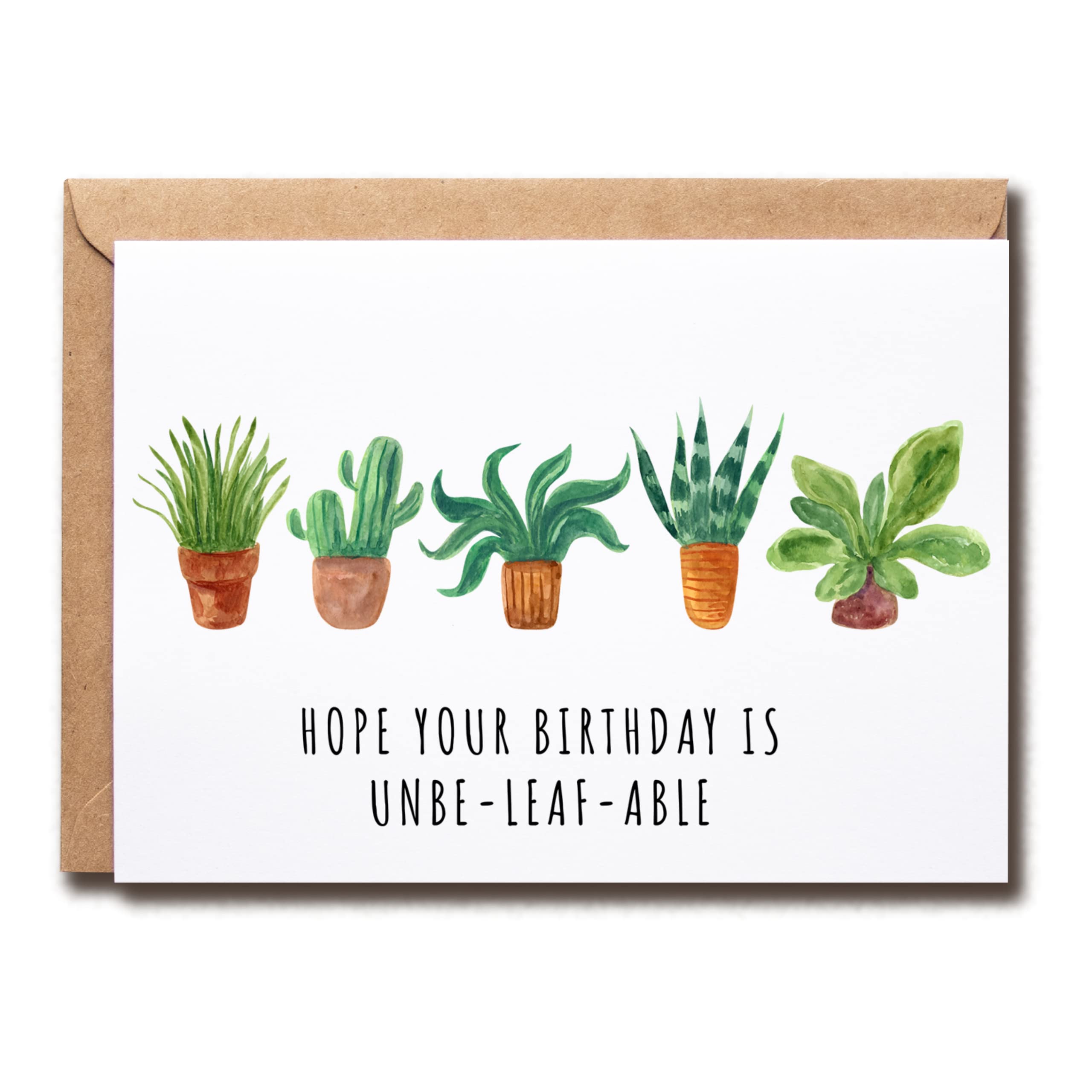 Hope Your Birthday Is Unbe - Leaf - Able - Birthday Card - Plant Birthday Card - Happy Birthday Card - Funny Greeting Card - Meaningful Greeting Cards.