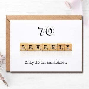 OystersPearl Scrabble 70Th Decade Birthday Card - 70 Its Only 13 In Scrabble - Birthday Greeting Card - Funny Greeting Card - Meaningful Greeting Cards.