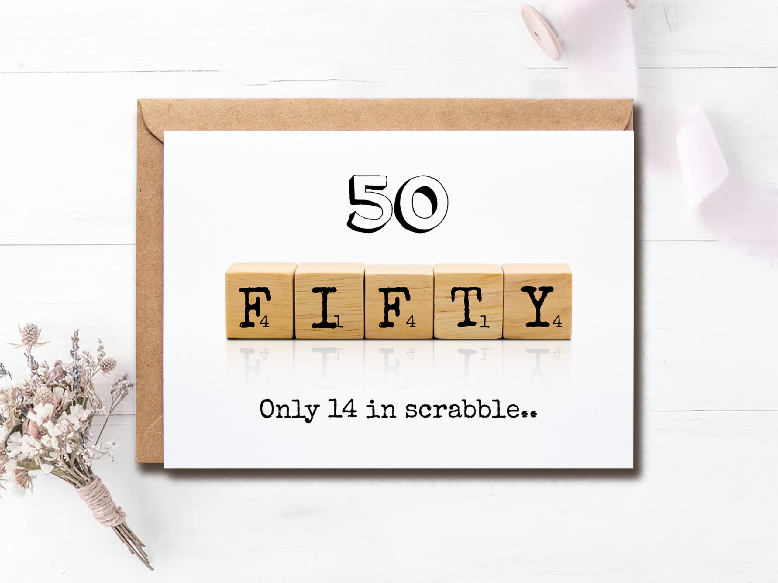 Scrabble 50Th Decade Birthday Card - 50 Its Only 14 In Scrabble - Birthday Greeting Card - Funny Greeting Card - Meaningful Greeting Cards.