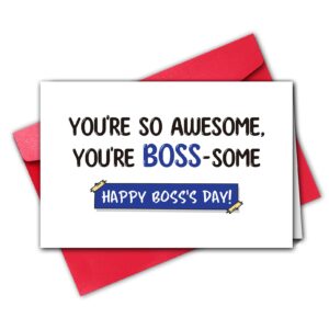 funny pun boss day card for him her team leader man women,happy boss’s day card form staff coworker employee, boss birthday card, boss appreciation card, “you’re so awesome,you’re boss-some”