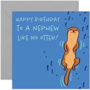 old english co. happy birthday to a nephew like no otter! card - square cute animal otter card | suitable for men & women | blank inside & envelope included