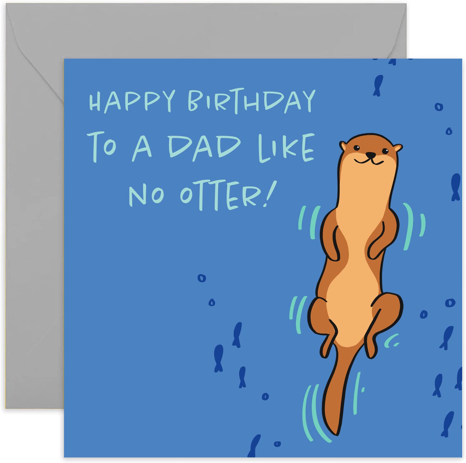 Old English Co. Funny Birthday Card for Dad - Happy Birthday To A Dad Like No Otter! Card - Square Cute Animal Otter Card | Suitable for Men & Women | Blank Inside & Envelope Included