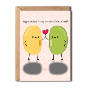 oysterspearl happy birthday to my favourite human bean card - favourite human bean funny card - kawaii card - food pun birthday card - funny birthday card