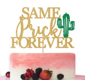 same prick forever cake topper, mexican bachelorette party decorations, cactus bachelorette cake decor, mexican final fiesta, funny bridal shower decorations, hen party decoration gold green glitter