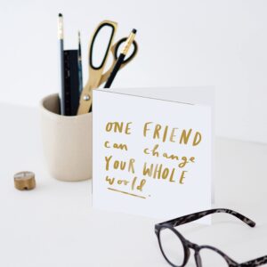 Old English Co. One Friend Card - Gold Foil | Friendship Card for Men and Women | Birthday or Just Because for Bestie, BFF | Blank Inside & Envelope Included