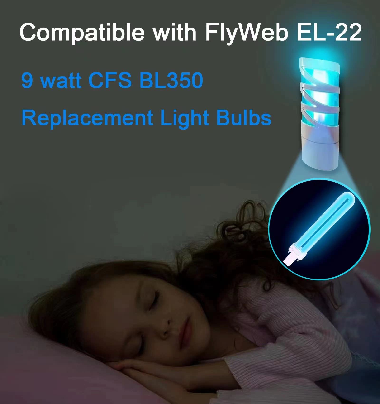 amgolibi 9 Watts Fluorescent Bulb Compatible with FlyWeb Classic Fly Light EL 22, CFS BL350 Replacement Light Bulbs