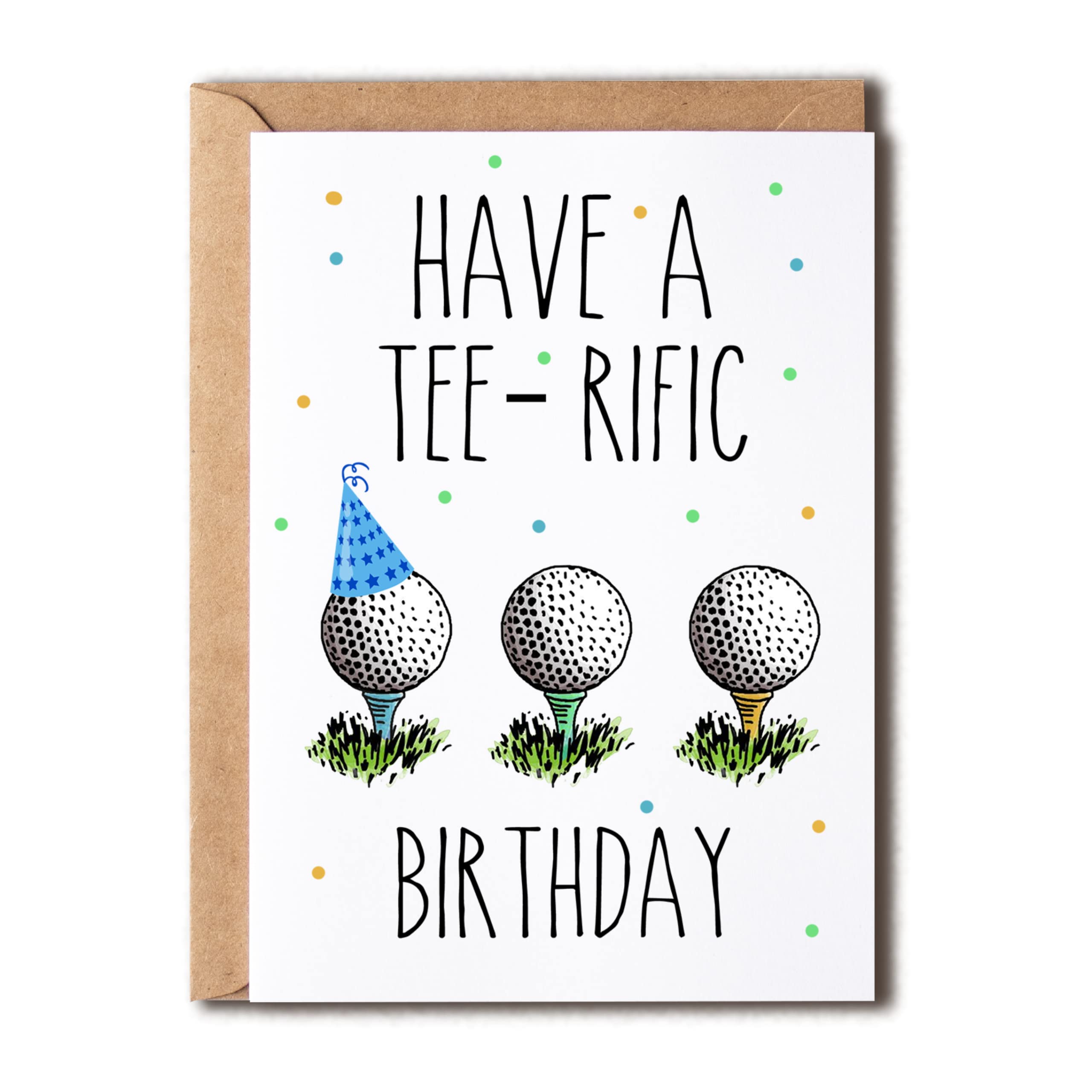 OystersPearl Have A Tee-Rific Birthday Card - Gift For Golfer - Golf Birthday Card - Birthday Gift For Men - Golf Gift - Meaningful Gift Cards - Sports Lover Gift Card