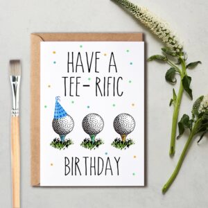 OystersPearl Have A Tee-Rific Birthday Card - Gift For Golfer - Golf Birthday Card - Birthday Gift For Men - Golf Gift - Meaningful Gift Cards - Sports Lover Gift Card