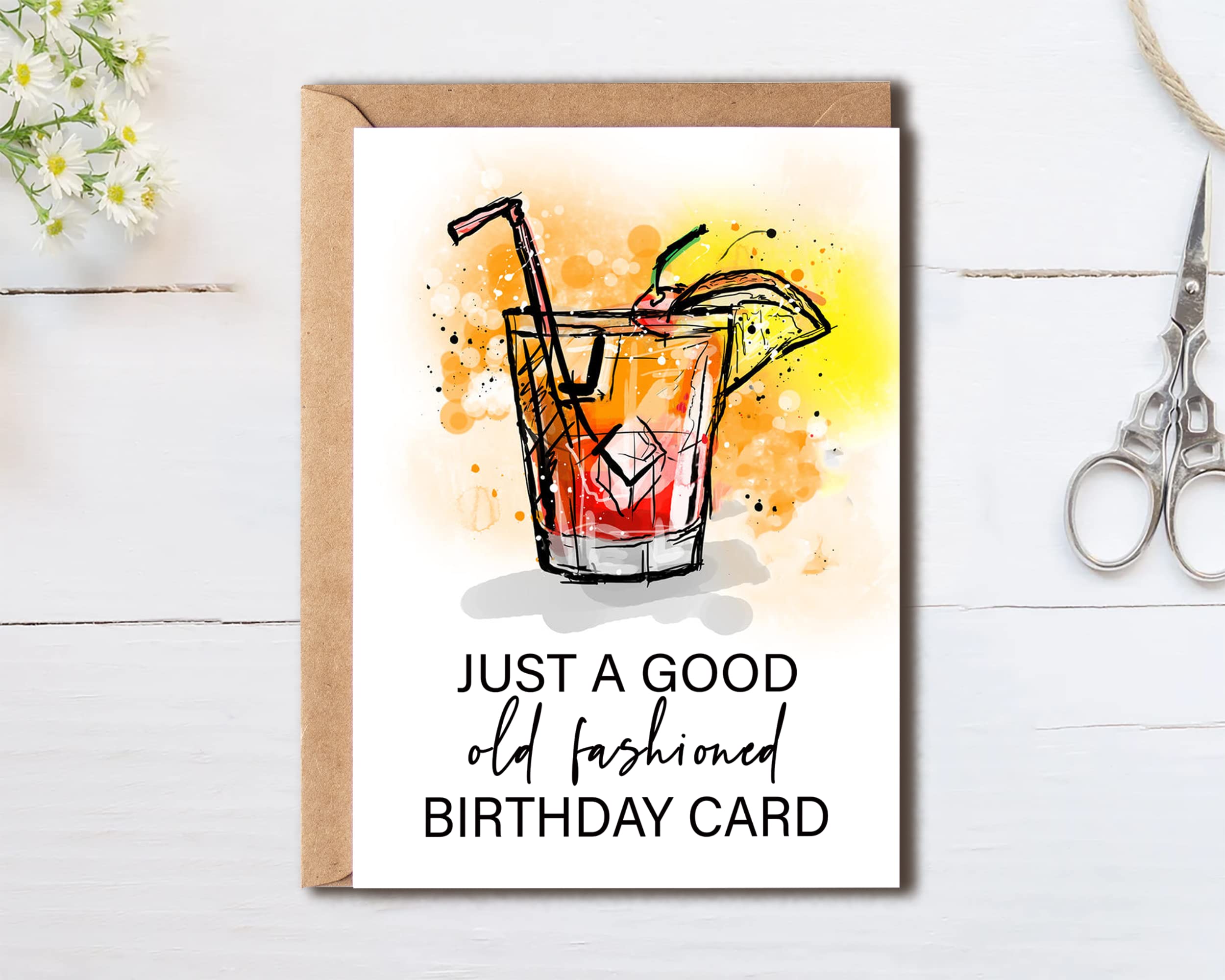 OystersPearl Just An Old Fashioned Birthday Card - Card With Old Fashion Whiskey Bourbon Alcohol Drink - Funny Birthday Card - Happy Birthday Card, 5 x 7 inches