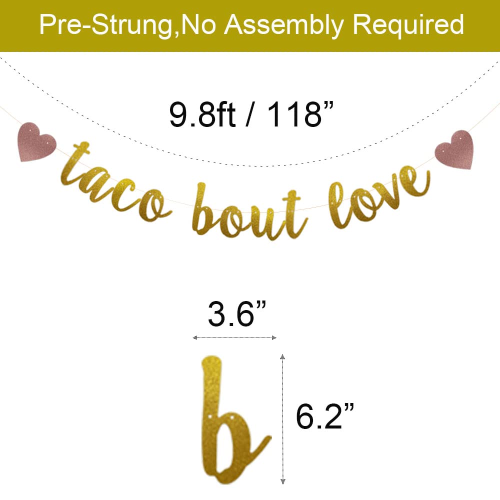 Taco Bout Love Banner,Pre-strung,Gold Glitter Paper Garlands Backdrops,Bridal Shower/Bachelorette/Engagement/Wedding Party Decorations Supplies,Letters Gold, Betteryanzi