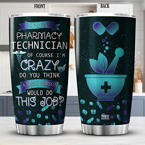 ZOXIX Pharmacy Technician Tumbler With Funny Sayings For Women Nurse Nursing Health Care Provider Gifts Pharmacist Coffee Travel Mug 20oz Stainless Steel Tumblers For Drug Dealer