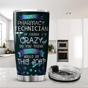 ZOXIX Pharmacy Technician Tumbler With Funny Sayings For Women Nurse Nursing Health Care Provider Gifts Pharmacist Coffee Travel Mug 20oz Stainless Steel Tumblers For Drug Dealer