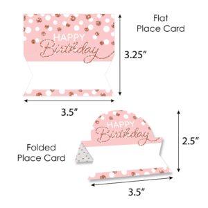 Big Dot of Happiness Pink Rose Gold Birthday - Happy Birthday Party Tent Buffet Card - Table Setting Name Place Cards - Set of 24