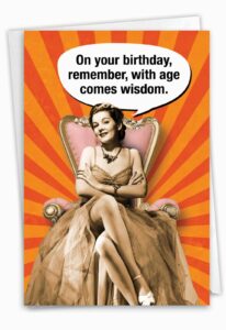 nobleworks - funny birthday greeting card with 5 x 7 inch envelope (1 card) bday woman age wisdom c8150bdg