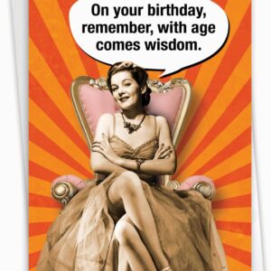 NobleWorks - Funny Birthday Greeting Card with 5 x 7 Inch Envelope (1 Card) Bday Woman Age Wisdom C8150BDG