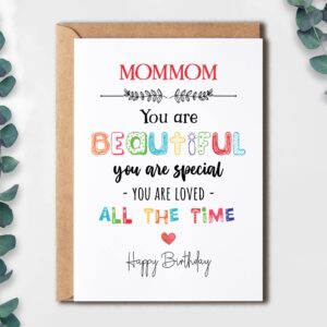 Mommom You Are Beautiful You Are Special - Mommom Birthday Card Poem Card For Mommom - Birthday Card For Mommom - Card For Mommom