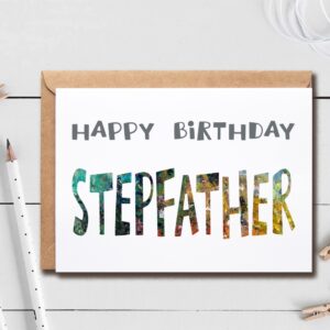 Happy Birthday Stepfather - Stepfather Birthday Card - Stepfather Card - Card For Stepfather Modern - Stepfather Birthday Card - Card For Stepfather