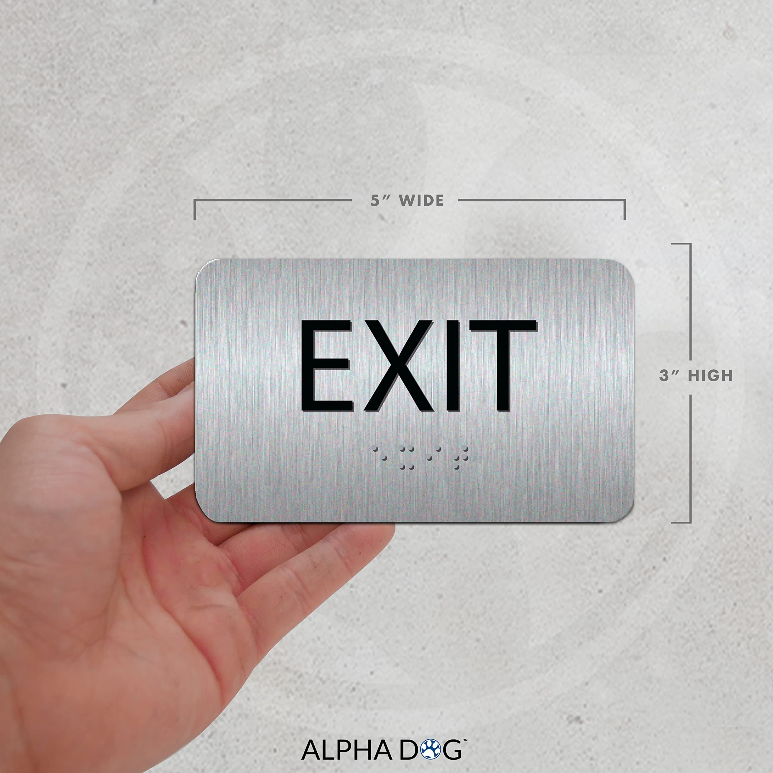 ALPHA DOG ADA SIGNS - Braille Exit Sign for Business, 3x5 Inch, ADA Compliant, ADA Exit Sign with Braille, Indoor or Outdoor, Easy Installation, Made in the USA, Brushed Exit Sign