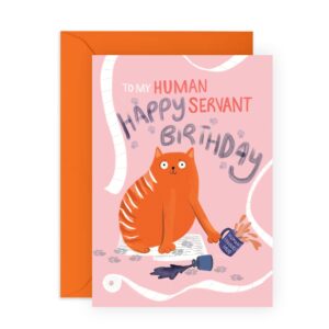 central 23 greeting card from pets - 'to my human servant' - hilarious cat birthday card for pet owners - fur mom or dad - funny birthday card for dog, cat lover - comes with stickers