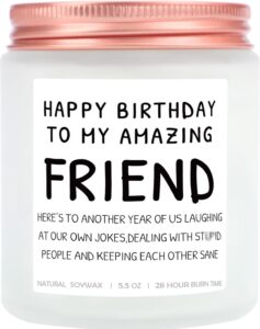 happy birthday gifts for friends friendship gift funny gift for women birthday gifts for best friend, coworker, bestie present lavender candle gift for mom, christmas, mothers day present