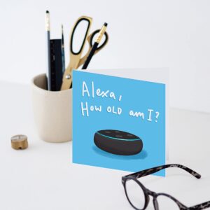 Old English Co. Alexa How Old Am I Birthday Card - Fun Cute Birthday Card for Men and Women | Adult Humour for Him and Her| Blank Inside & Envelope Included