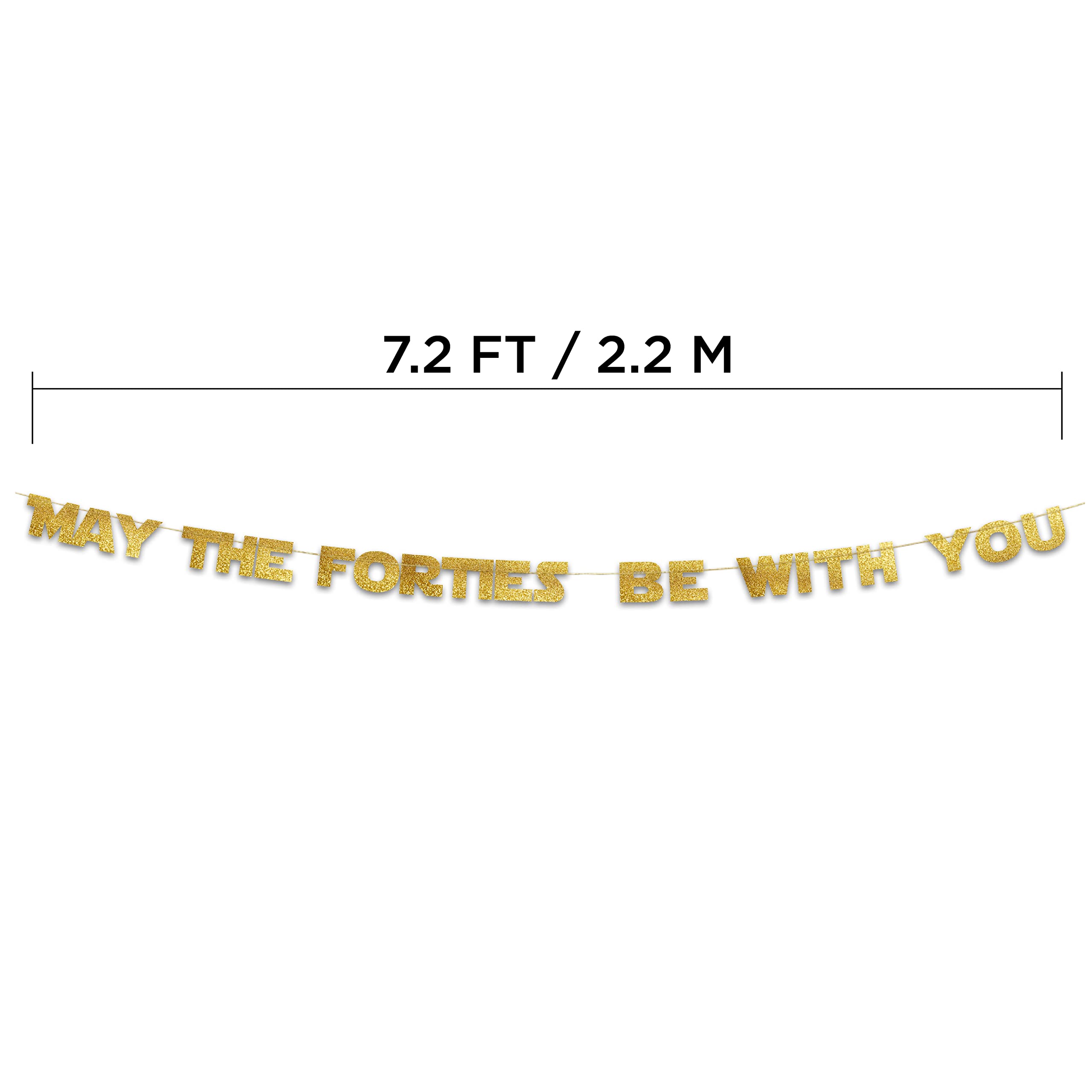 May The Forties Be With You - Happy 40th Birthday Party Glitter Banner - 40th Star Wars Birthday Party Decorations and Supplies - 40th Wedding Anniversary Decorations