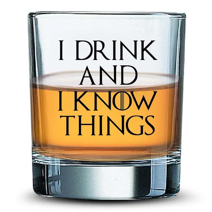 Swag Brewery I DRINK AND I KNOW THINGS | 11oz Whiskey Glass | Funny Novelty Gift for Game of Thrones Fans, Whiskey, Bourbon, Scotch, Rum, Tequila, Cognac, Brandy and Mixed Drink Lovers