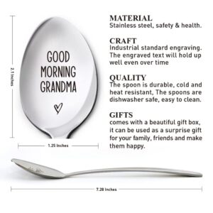 Good Morning Grandma Spoon Gift, Mother’s Day Birthday Thanksgiving Christmas Gifts for Best Grandma Ever, Mom Gifts from Granddaughter Grandson, Engraved Stainless Steel Spoon Gifts for Grandma