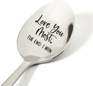 i love you the most the end i win valentines day gift engraved spoon gift for boyfriend girlfriend | christmas birthday gift for men women | engagement gift for bride