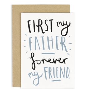 old english co. first my father forever my friend father's day card for dad - heartfelt card for dad from son daughter | dad birthday card for him | blank inside & envelope included