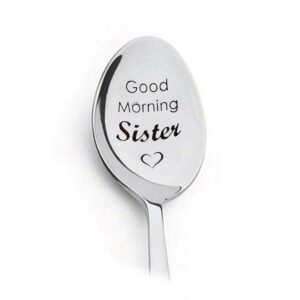 kefley sisters christmas birthday gifts from sister good morning sister engraved spoon for sister in law gifts for little big sister gift for women girls bonus step sister gifts