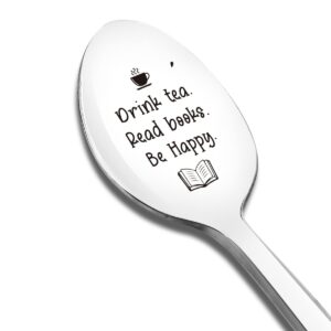 drink tea read books be happy tea spoon engraved funny gift for women men tea lover spoon best thanksgiving christmas birthday gifts