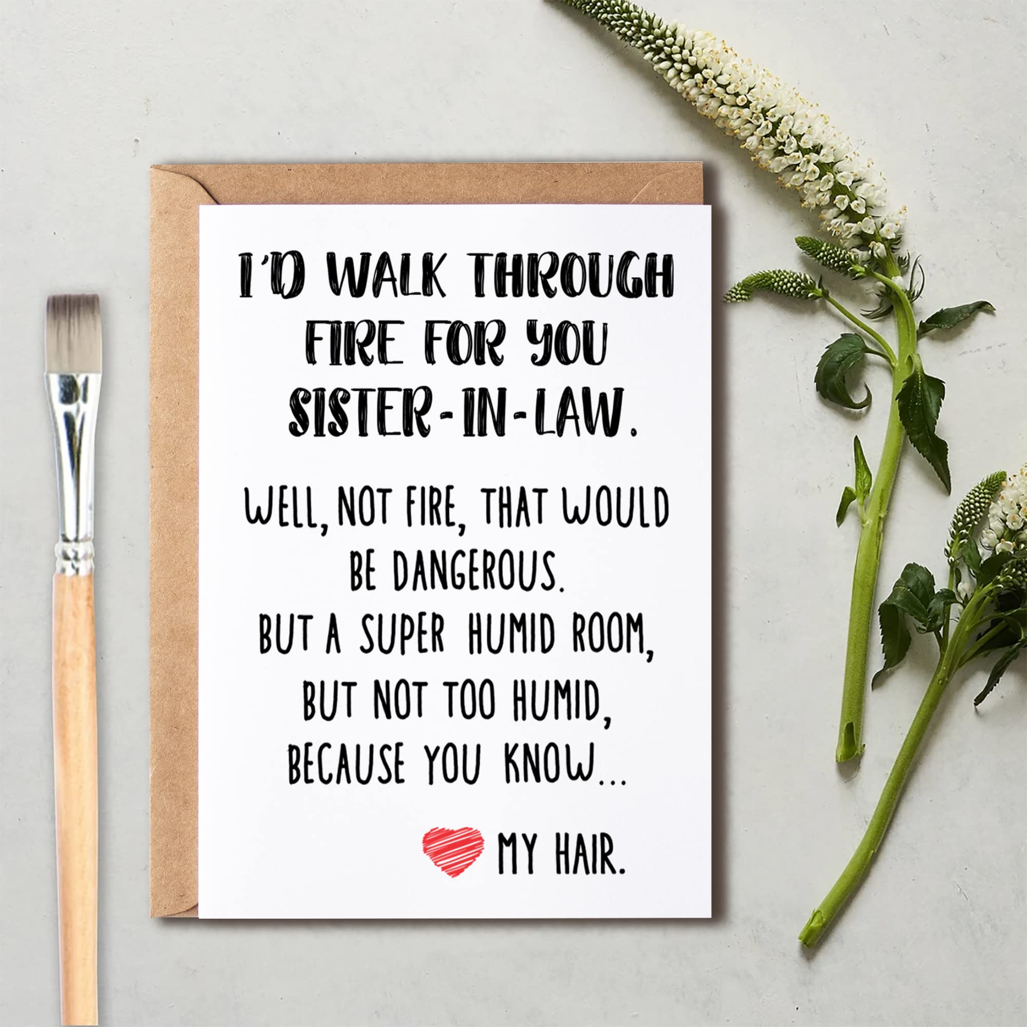 Funny Sister-In-Law Gifts - I'd Walk Through Fire For You Sister-In-Law Card - Birthday Gift Ideas For Worlds Best Sister Card - Best Friend Card