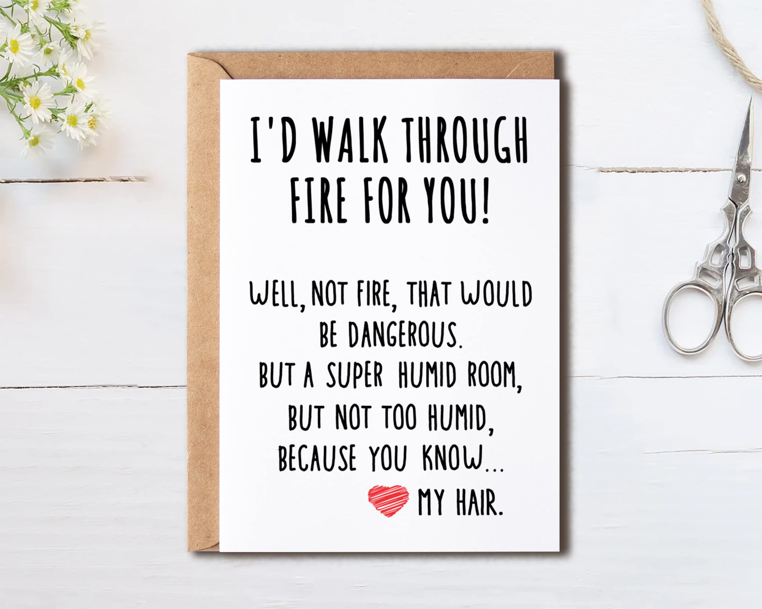 Best Friend Card - I'd Walk Through Fire For You Funny Card - Unique Family Cards Cool Birthday Christmas Gifts Idea For Men Women Friends