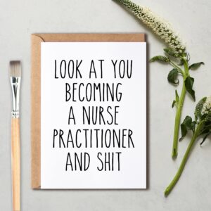 OystersPearl Look At You Becoming A Nurse Practitioner And Shit Card - Nurse Card - Gift Card For Nurse - Nurse Birthday Card