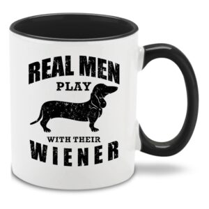 shop4ever real men play with their wiener ceramic coffee mug tea cup, funny dachshund weiner dog dad gift 11 oz. (black handle)