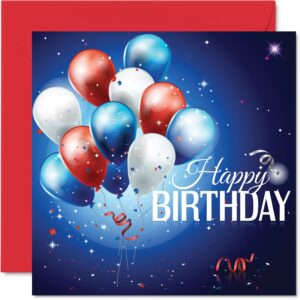 fun birthday cards for men women - red white & blue birthday balloons - happy birthday card for mom dad papa brother sister son daughter grandma grandpa, 5.7 x 5.7 inch 30th 40th 50th greeting cards