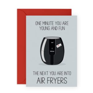 central 23 funny greeting card for him and her - next you are into air fryers - men and women birthday card for best friend - humorous greeting card for adult, male, female - with stickers