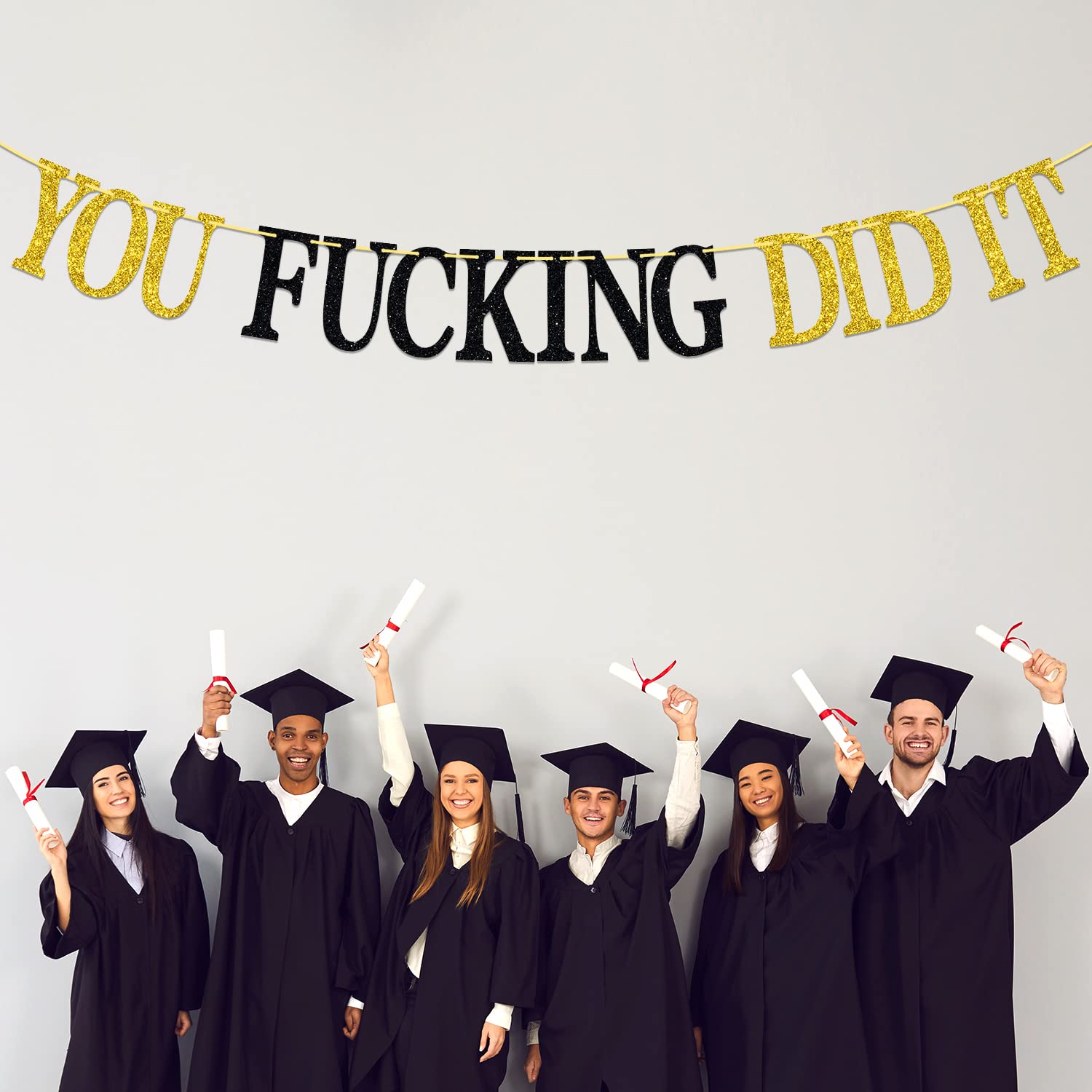 You Fucking Did It Banner, We are Proud of You, High School Grad/University Grad Graduation Party Decorations Supplies, Black & Gold Glitter