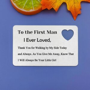 Father of The Bride Gifts to My Dad on My Wedding Day Gift Father's Day Gift Ideas Engraved Wallet Insert Card Wedding Gift for Dad to The First Man I Ever Loved Christmas Birthday Gift for Dad