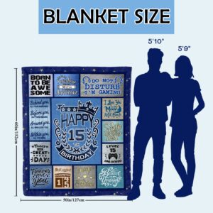 15 Year Old Girl Boy Gifts for Birthday Throw Blanket 50”x60”, 15th Birthday Gifts for Girls Boys, Coolest Gifts For 15 Year Old Boys, Quinceanera Gifts, 15th Birthday Decorations for Girls Boy