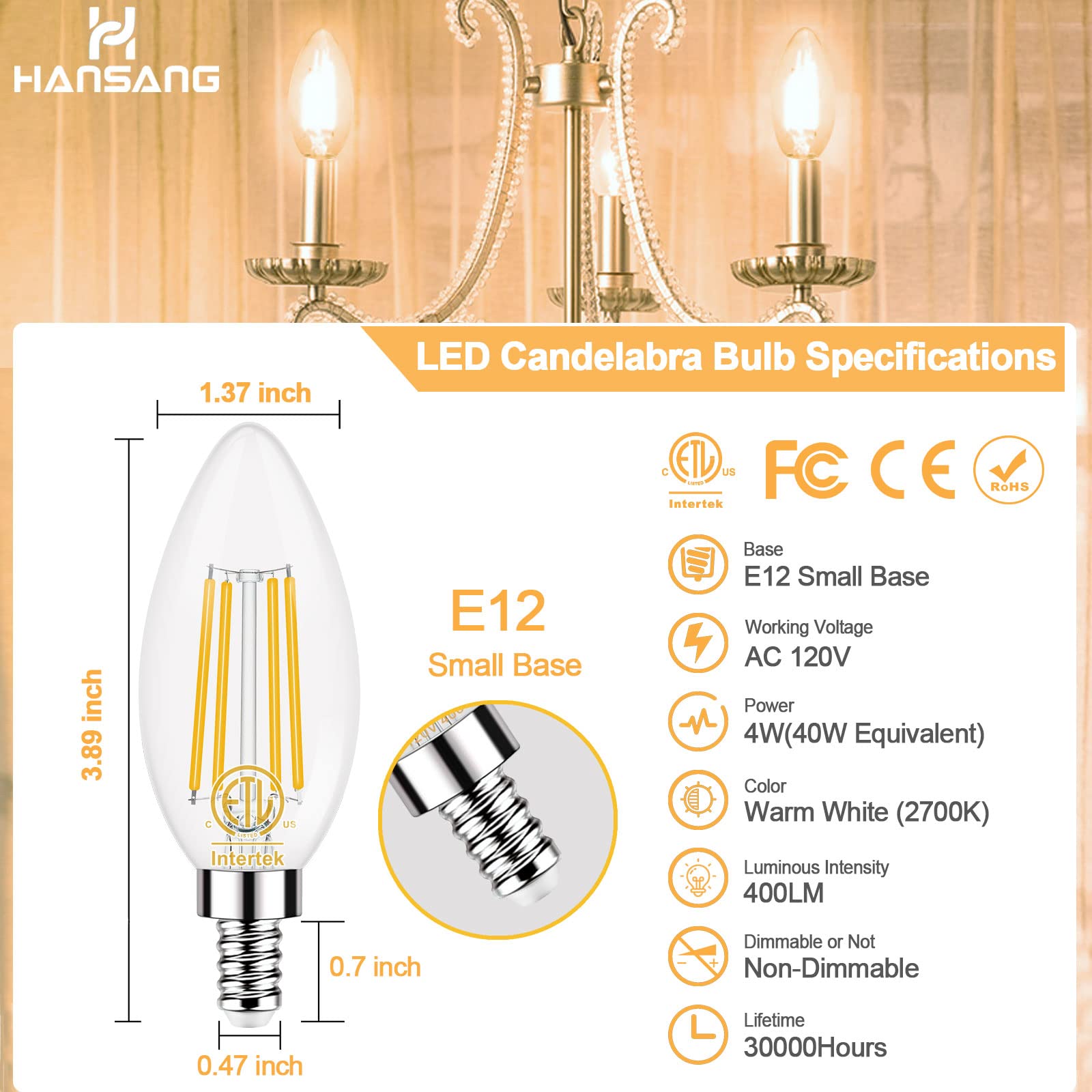 hansang E12 LED Candelabra Bulb 2700K Warm White, 40W Equivalent Type B Light Bulbs, 4W Candle Shape B11 LED Bulb for Chandelier, LED Filament with Clear Glass, 120V, 400LM, 6 Pack, Non-dimmable